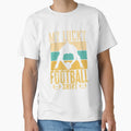 My Lucky Football Funny Football T-Shirt - Novelty Apparel for Adults - T-Shirt, Sweatshirt, Hoodie