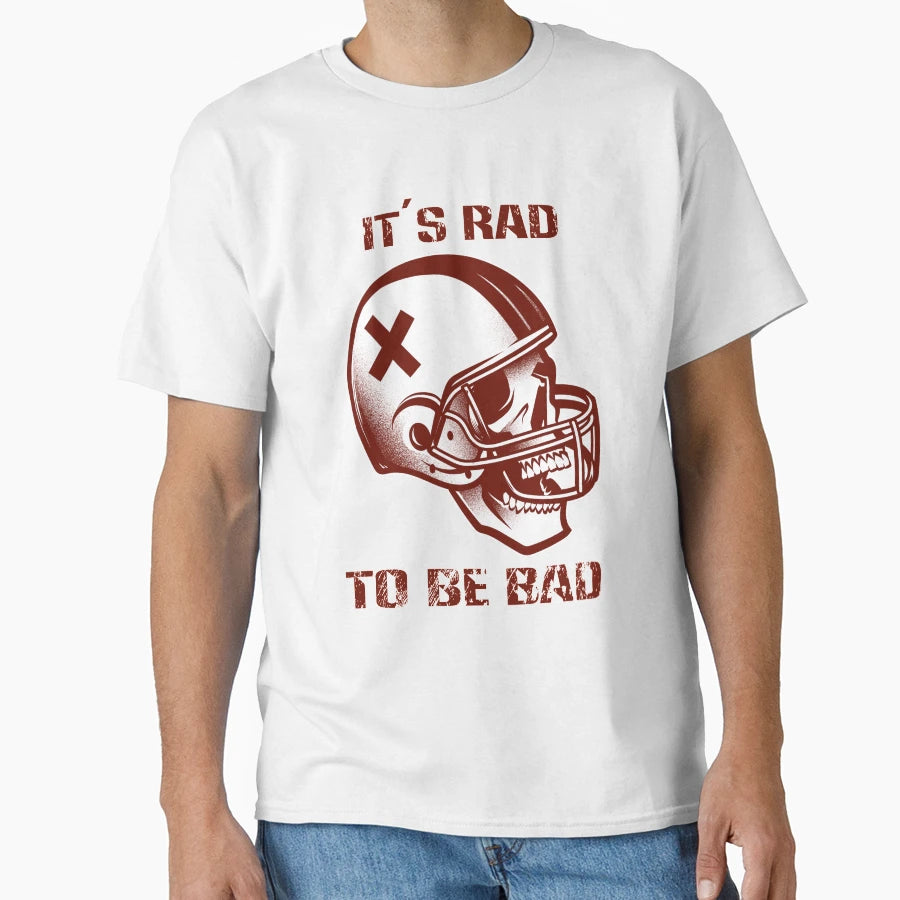 It S Rad To Be Bad T-Shirt - Unique Graphic for Adults - T-Shirt, Sweatshirt, Hoodie