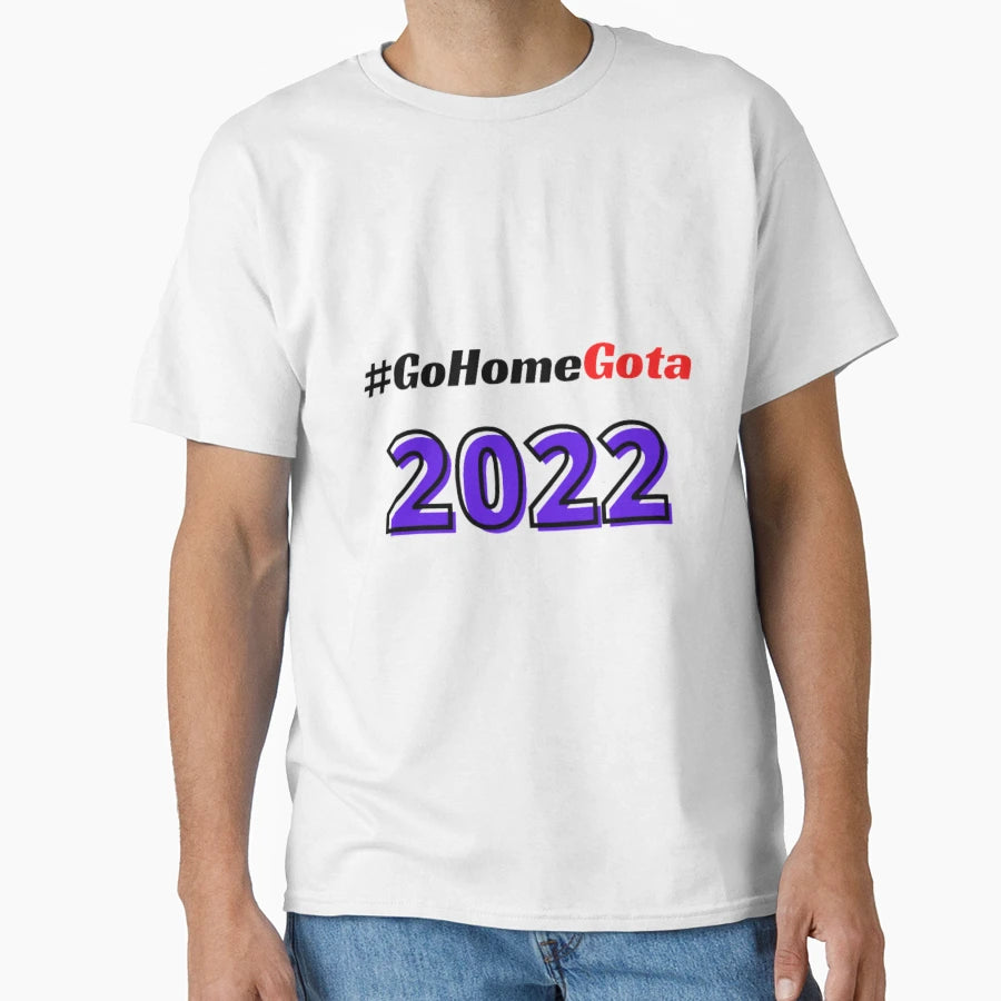 Gohomegota 2022 T-Shirt - Minimalist Print Unisex - T-Shirt, Sweatshirt, Hoodie