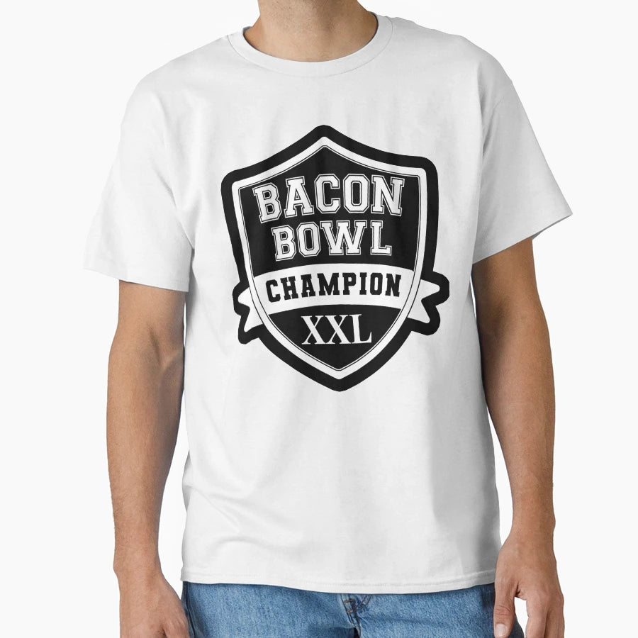 Super Bacon Bowl Champion Xxl T-Shirt - Casual Everyday Wear for Adults - T-Shirt, Sweatshirt, Hoodie