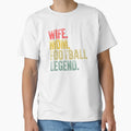 Best Mother Funny Gift Wife Mom Football T-Shirt - Novelty Apparel Unisex - T-Shirt, Sweatshirt, Hoodie