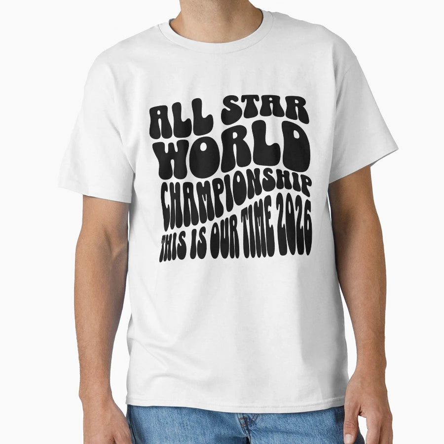 All Star World Championship 2026 T-Shirt - Trendy Graphic Unisex - T-Shirt, Sweatshirt, Hoodie