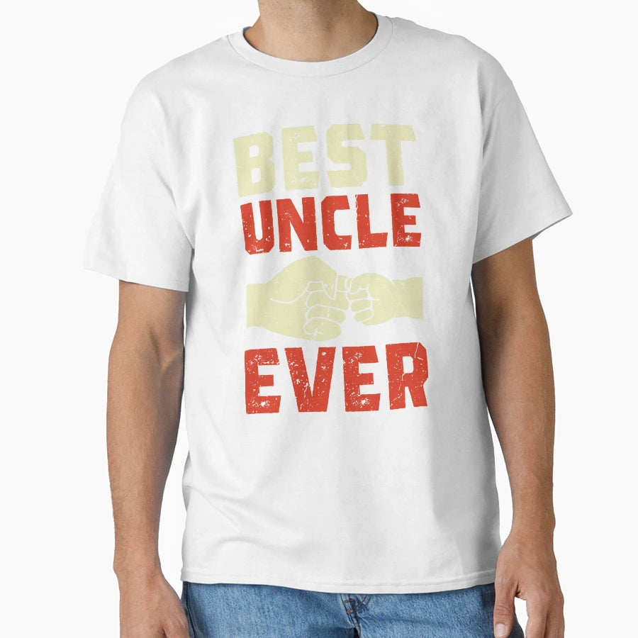 Best Uncle Ever T-Shirt - Graphic Print Men Women - T-Shirt, Sweatshirt, Hoodie