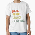 Dad Coach T-Shirt - Fun Novelty Design for Adults - T-Shirt, Sweatshirt, Hoodie