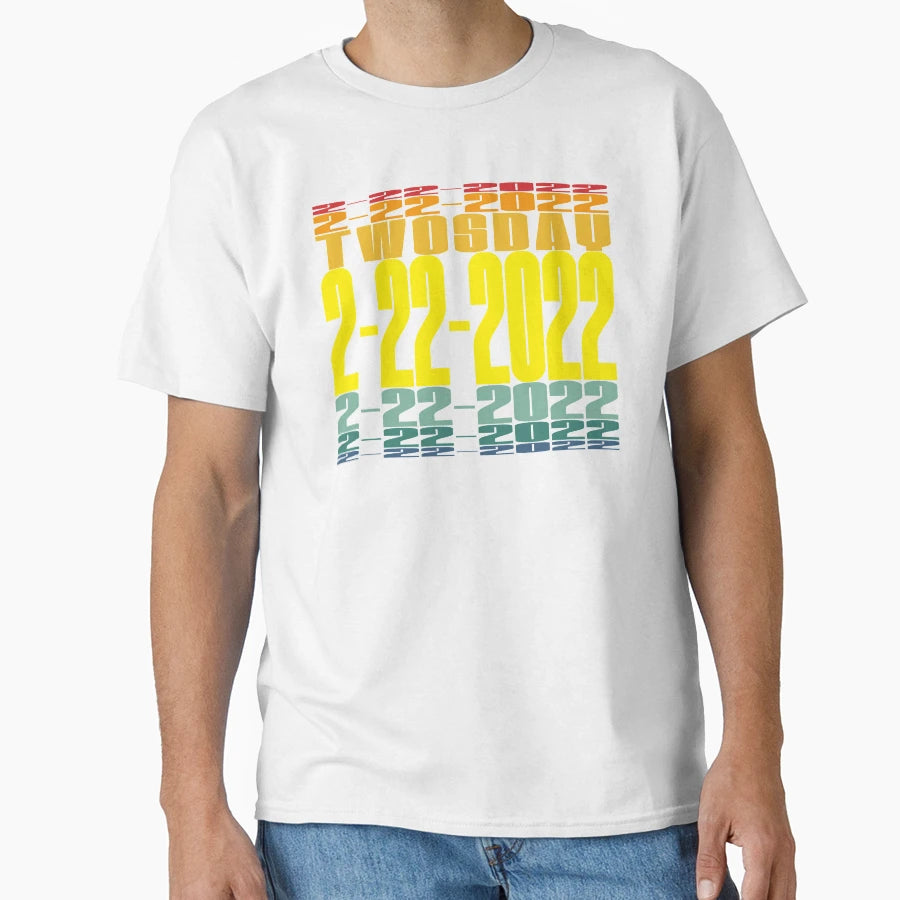 Teaching 2Nd Grade Twosday 2 22 22 T-Shirt - Streetwear Style Men Women - T-Shirt, Sweatshirt, Hoodie