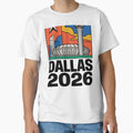 Dallas 2026 Texas Soccer Souvenir V22 T-Shirt - Novelty Apparel Men Women - T-Shirt, Sweatshirt, Hoodie
