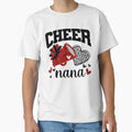 Cheer Nana T-Shirt - Unique Graphic Men Women - T-Shirt, Sweatshirt, Hoodie