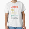 Husband Dad Fantasy Football Legend T-Shirt - Fun Novelty Design Unisex - T-Shirt, Sweatshirt, Hoodie
