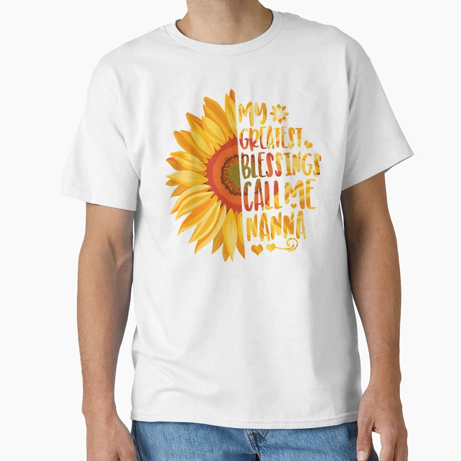 My Greatest Blessings Call Me Nanna T-Shirt - Minimalist Print Men Women - T-Shirt, Sweatshirt, Hoodie