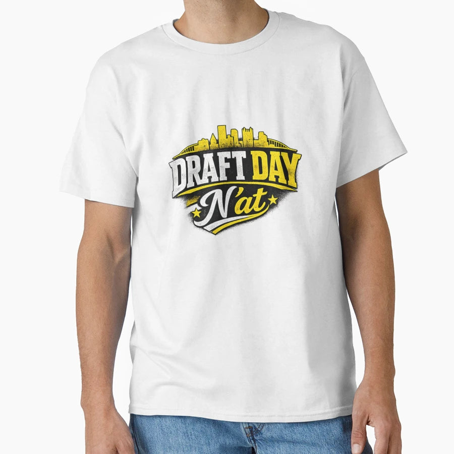 Draft Day Nat Pittsburgh Sports Fan T-Shirt - Trendy Graphic Men Women - T-Shirt, Sweatshirt, Hoodie