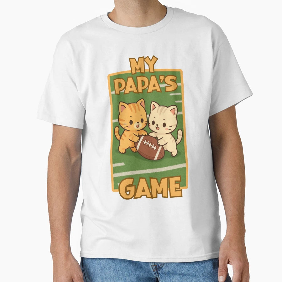 My Papas Game T-Shirt - Minimalist Print Men Women - T-Shirt, Sweatshirt, Hoodie