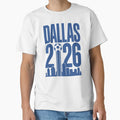 Dallas Soccer 2026 Texas Skyline Football T-Shirt - Novelty Apparel Unisex - T-Shirt, Sweatshirt, Hoodie