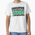 Education Is Important But Cricket Importanter by - Adult & Kids T-Shirts, Sweatshirts & Hoodies apparel design preview 1