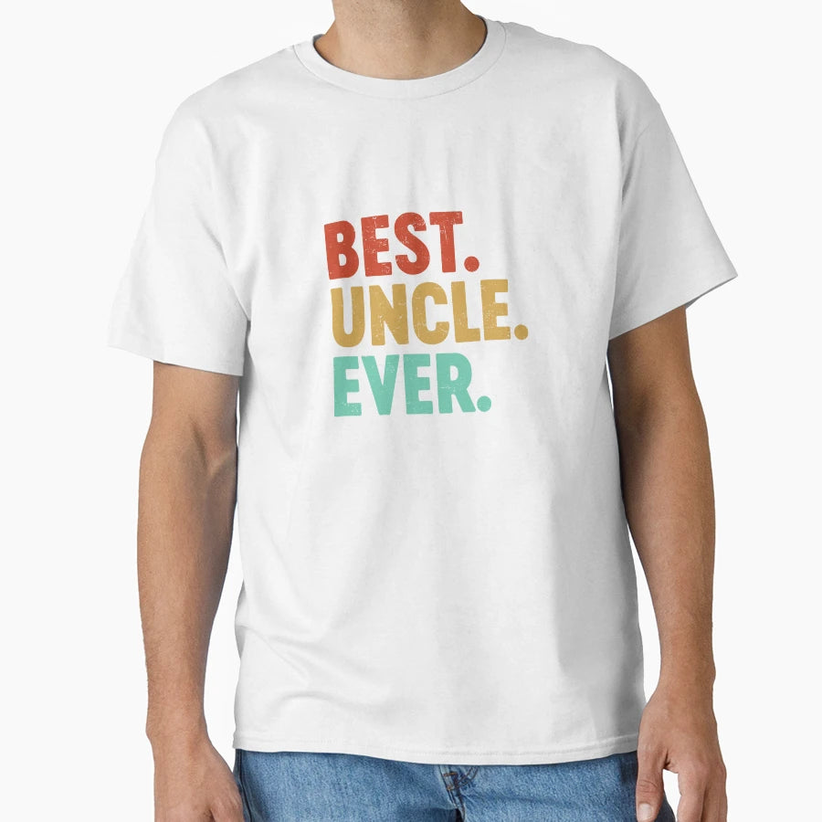Best Uncle Ever Favourite Uncle Ever T-Shirt - Unique Graphic Men Women - T-Shirt, Sweatshirt, Hoodie