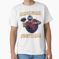 American Football T-Shirt - Fun Novelty Design Men Women - T-Shirt, Sweatshirt, Hoodie