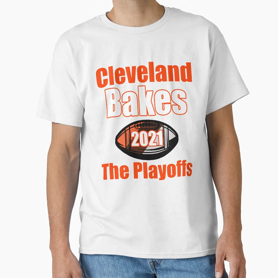 Cleveland Bakes 2021 Playoffs T-Shirt - Novelty Apparel Men Women - T-Shirt, Sweatshirt, Hoodie