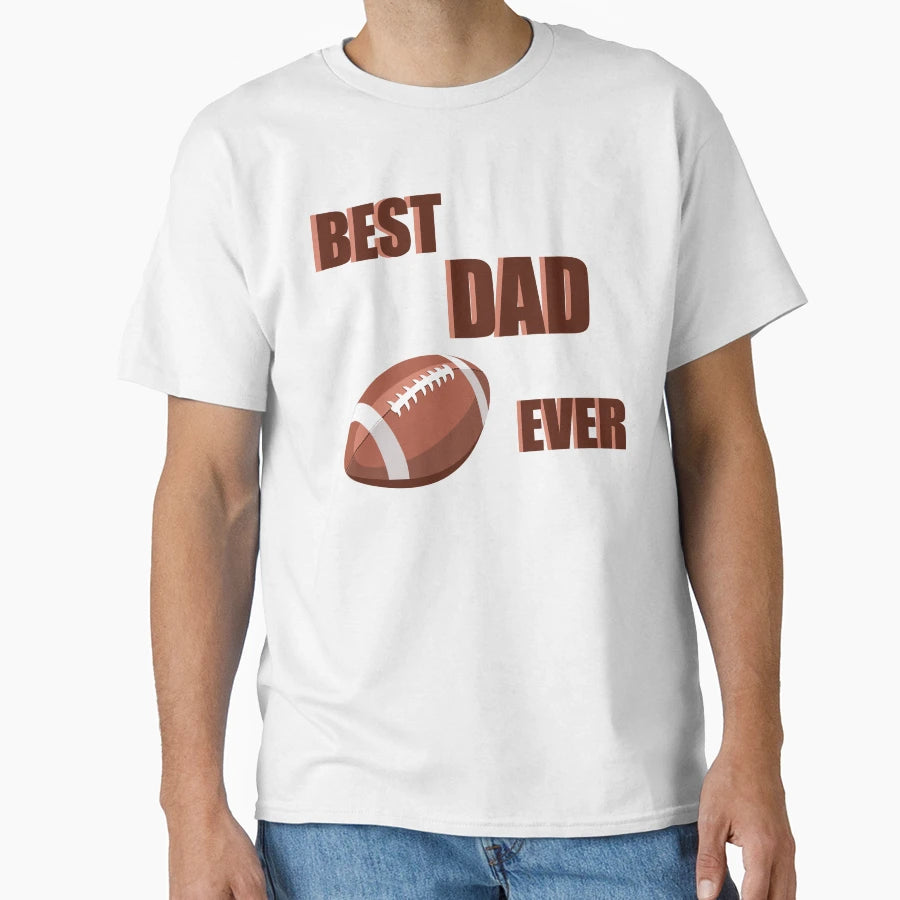 Best Dad Ever T-Shirt - Trendy Graphic Men Women - T-Shirt, Sweatshirt, Hoodie