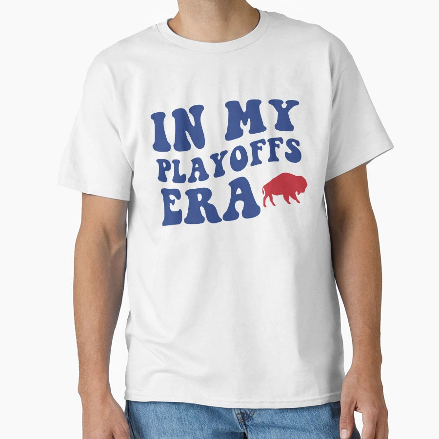My Playoffs Era T-Shirt - Novelty Apparel Men Women - T-Shirt, Sweatshirt, Hoodie