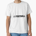 I Love Football T-Shirt - Graphic Print for Adults - T-Shirt, Sweatshirt, Hoodie