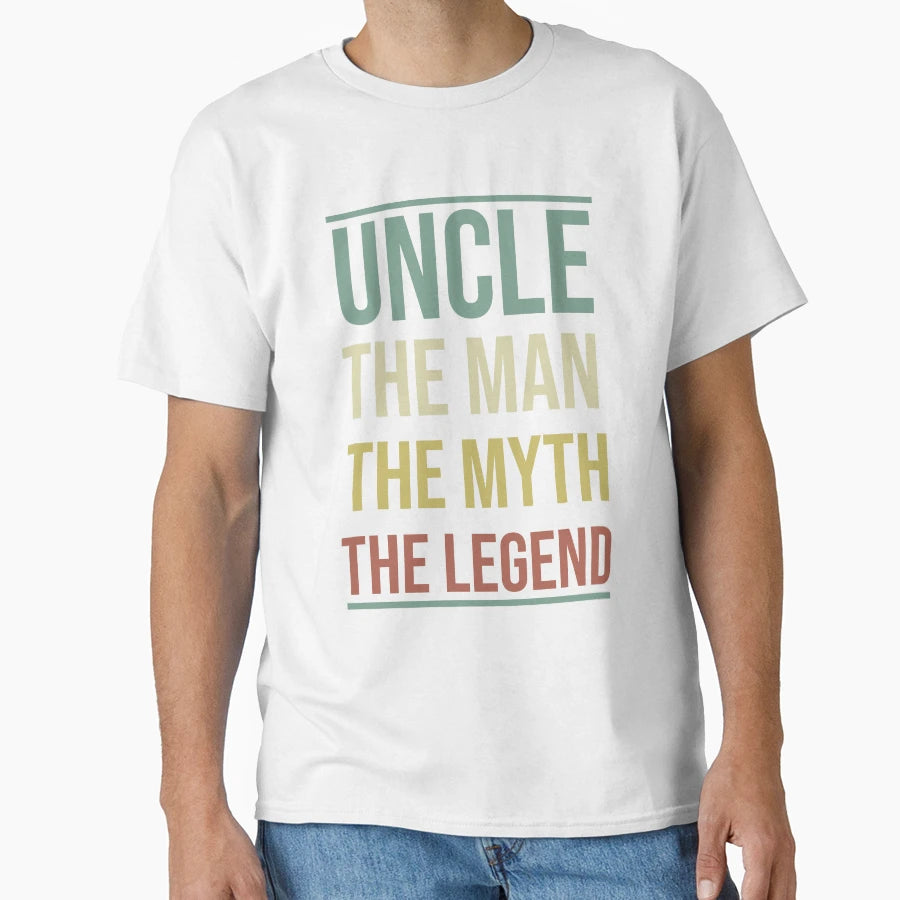 Uncle Myth Legend Fathers Day Gift T-Shirt - Unique Graphic Men Women - T-Shirt, Sweatshirt, Hoodie