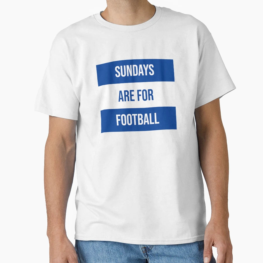 Sundays Are Football T-Shirt - Streetwear Style for Adults - T-Shirt, Sweatshirt, Hoodie