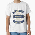 Best Uncle Ever T-Shirt - Trendy Graphic Men Women - T-Shirt, Sweatshirt, Hoodie