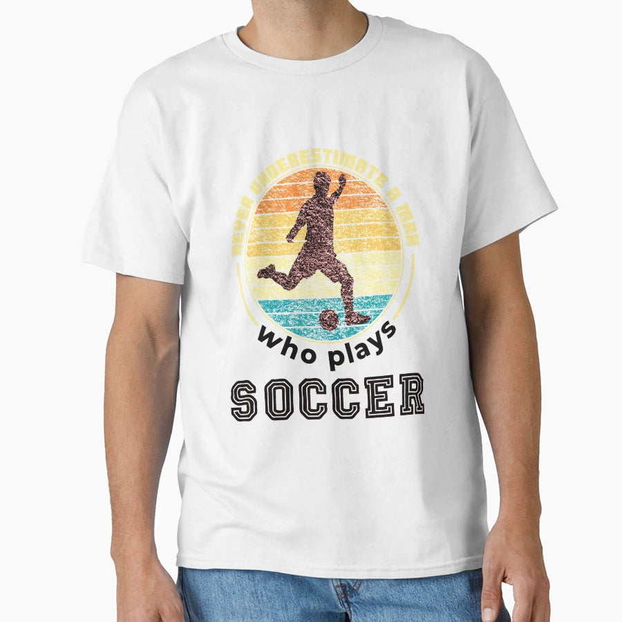Soccer Fathers Day Gift T-Shirt - Trendy Graphic Men Women - T-Shirt, Sweatshirt, Hoodie