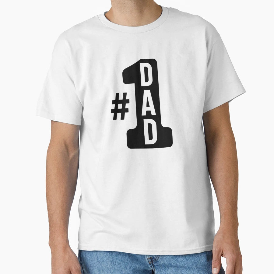 1 Dad T-Shirt - Unique Graphic Men Women - T-Shirt, Sweatshirt, Hoodie