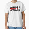 Catholic U Times 3 Catholic T-Shirt - Aesthetic Graphic for Adults - T-Shirt, Sweatshirt, Hoodie