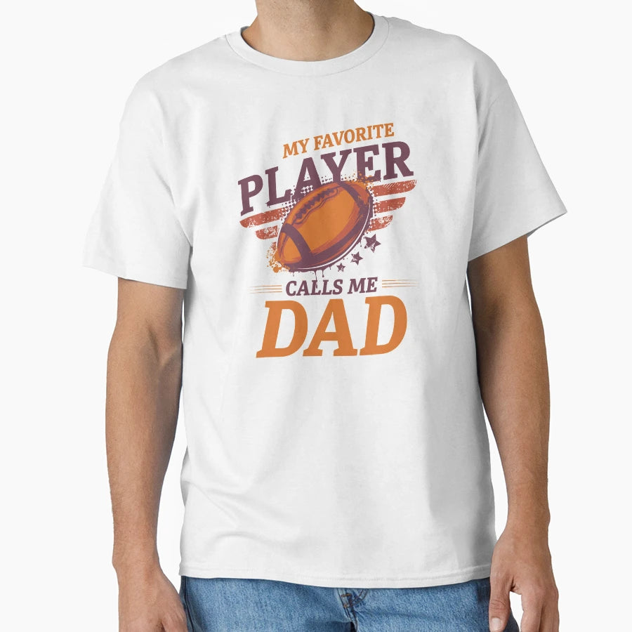 My Favorite Football Player Calls T-Shirt - Aesthetic Graphic for Adults - T-Shirt, Sweatshirt, Hoodie