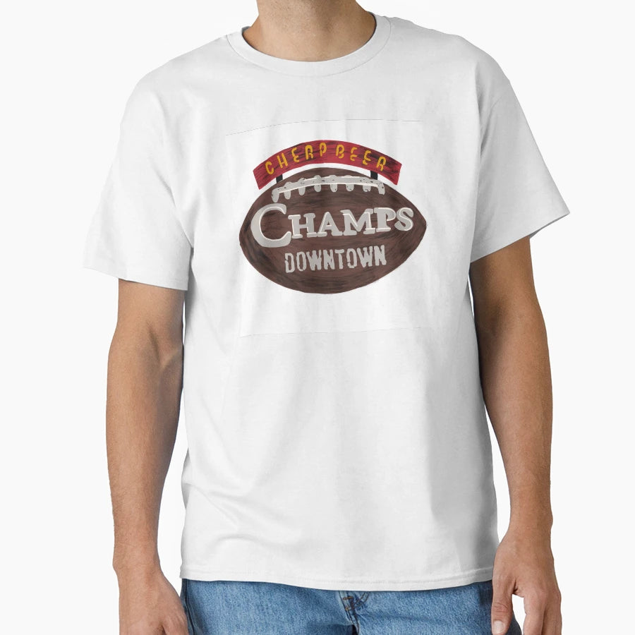 Champs Downtown T-Shirt - Fun Novelty Design for Adults - T-Shirt, Sweatshirt, Hoodie