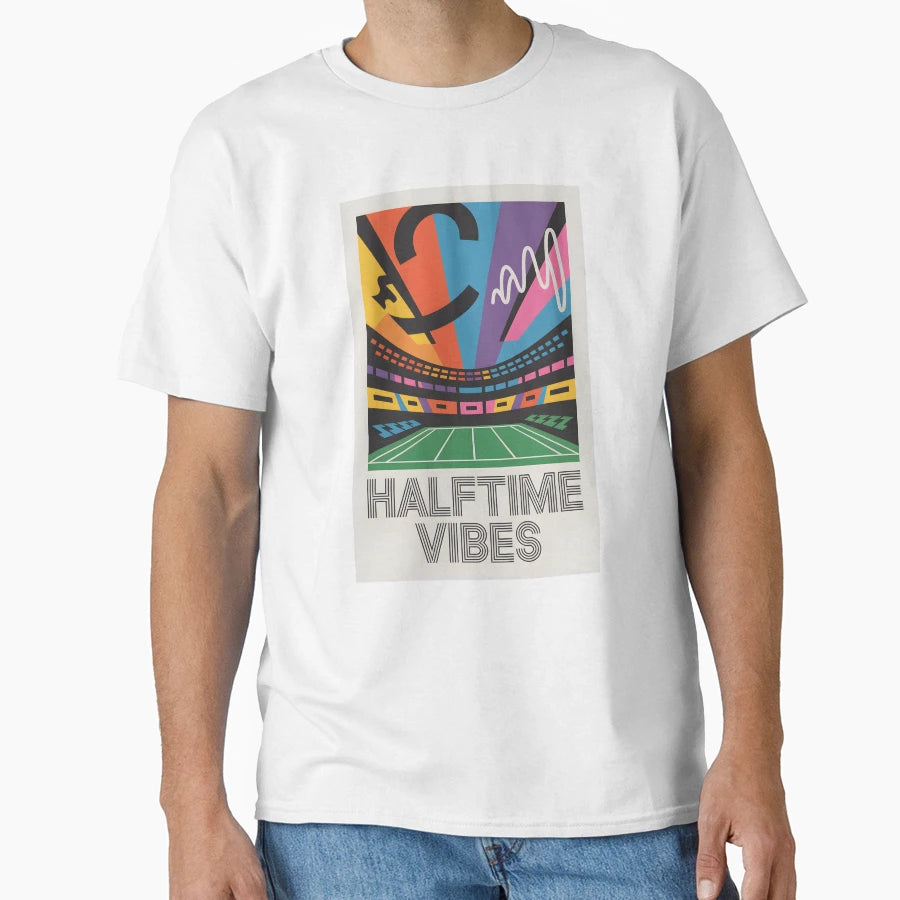 Halftime Vibes Bold Super Bowl T-Shirt - Casual Everyday Wear Men Women - T-Shirt, Sweatshirt, Hoodie