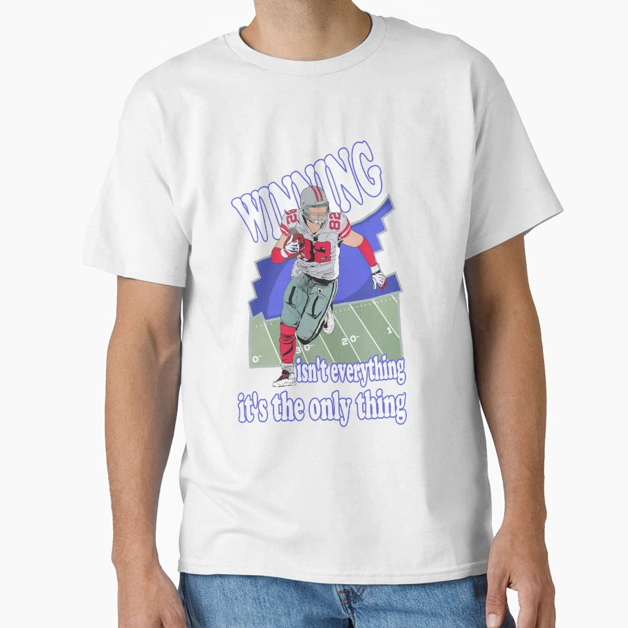 American Football Winning Isnt T-Shirt - Casual Everyday Wear Unisex - T-Shirt, Sweatshirt, Hoodie