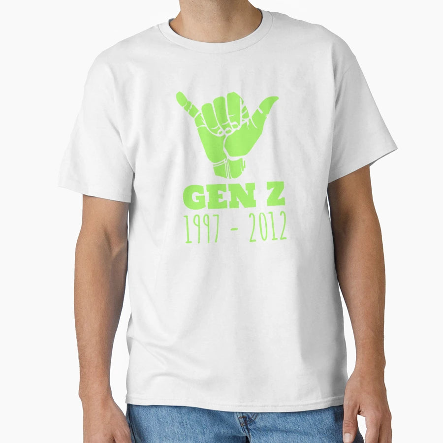 Gen Z T-Shirt - Casual Everyday Wear Unisex - T-Shirt, Sweatshirt, Hoodie