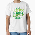 One Lucky Nana St Patricks Day St T-Shirt - Unique Graphic Men Women - T-Shirt, Sweatshirt, Hoodie