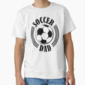 Soccer Dad Father Soccer Ball Logo T-Shirt - Fun Novelty Design Men Women - T-Shirt, Sweatshirt, Hoodie