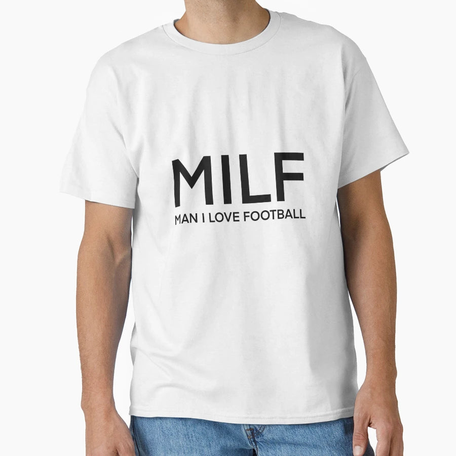 Milf I Love Football T-Shirt - Graphic Print for Adults - T-Shirt, Sweatshirt, Hoodie