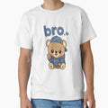 Bear Bro T-Shirt - Streetwear Style for Adults - T-Shirt, Sweatshirt, Hoodie