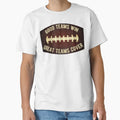 Good Teams Win Great Teams Cover Football T-Shirt - Minimalist Print Unisex - T-Shirt, Sweatshirt, Hoodie