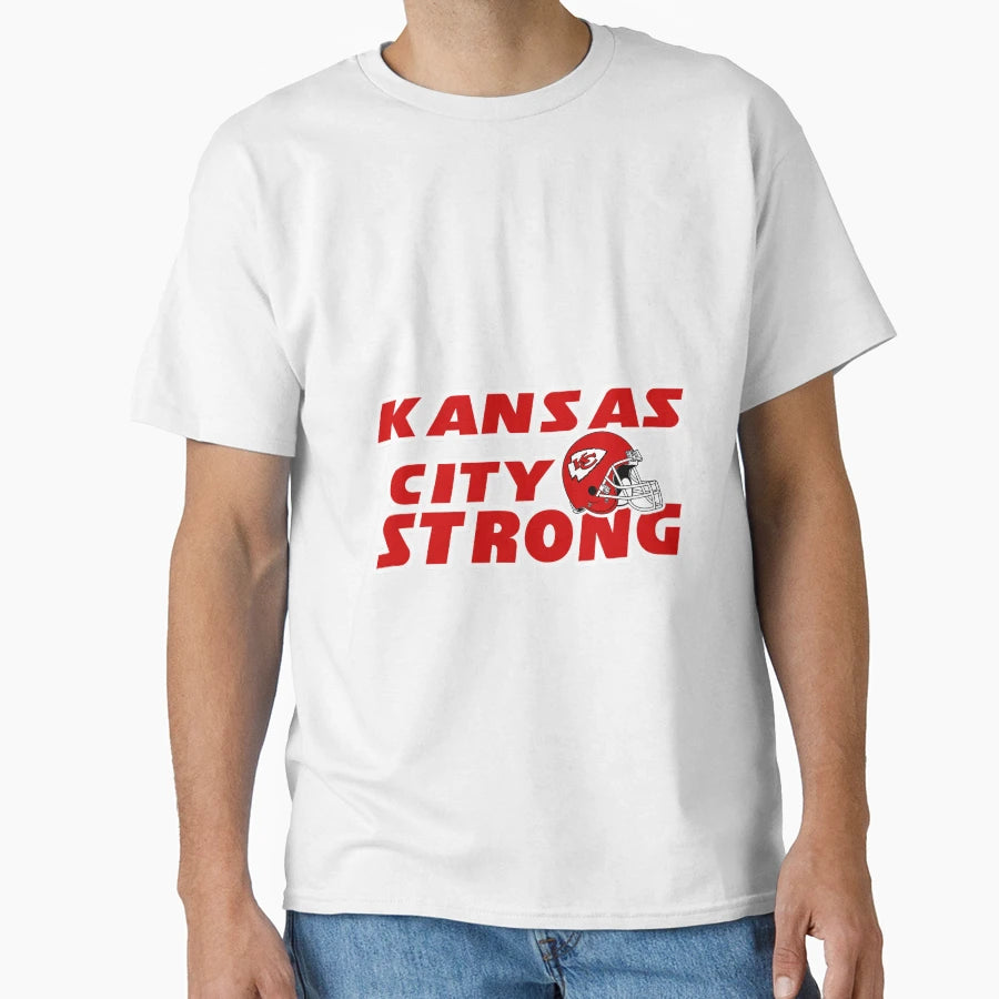 Kansas City Strong T-Shirt - Casual Everyday Wear Unisex - T-Shirt, Sweatshirt, Hoodie