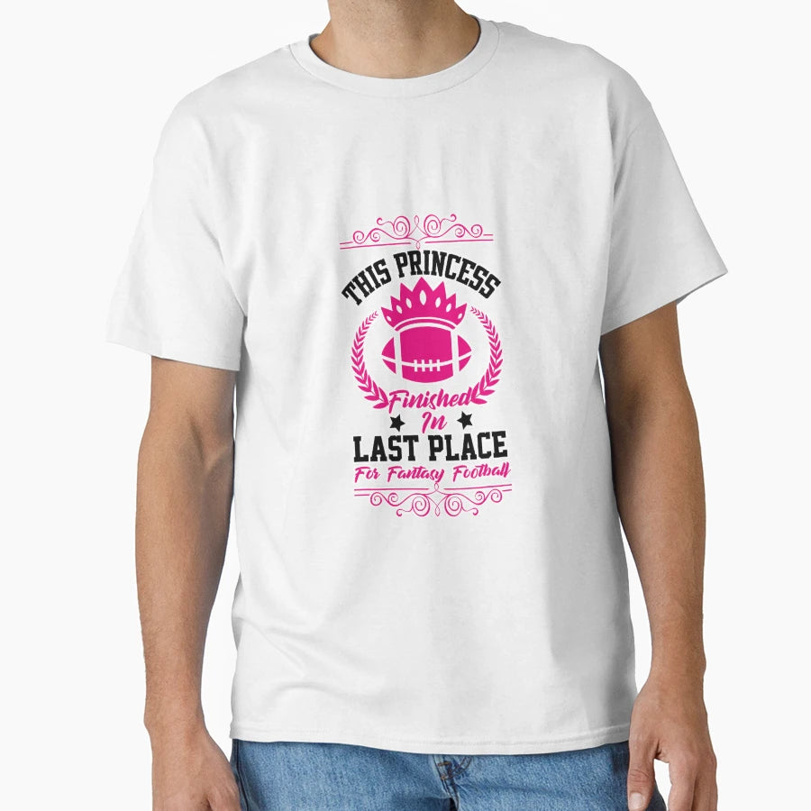 Fantasy Football Princess Funny Draft T-Shirt - Minimalist Print Unisex - T-Shirt, Sweatshirt, Hoodie