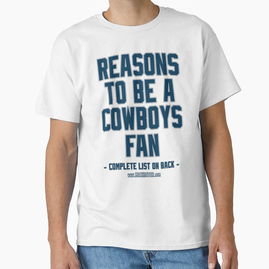 No Reasons To Be Dallas Cowboys Fan T-Shirt - Aesthetic Graphic Unisex - T-Shirt, Sweatshirt, Hoodie
