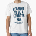 No Reasons To Be Dallas Cowboys Fan T-Shirt - Aesthetic Graphic Unisex - T-Shirt, Sweatshirt, Hoodie
