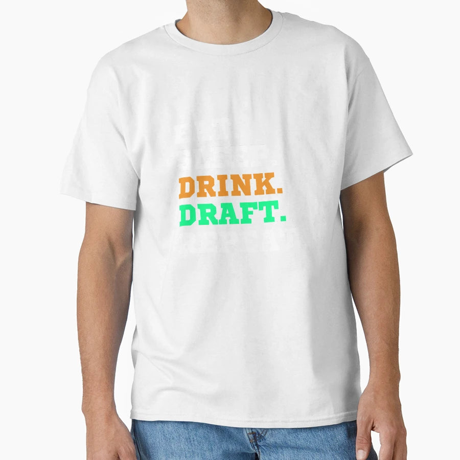 Eat Sleep Drink Draft Repeat White T-Shirt - Fun Novelty Design for Adults - T-Shirt, Sweatshirt, Hoodie