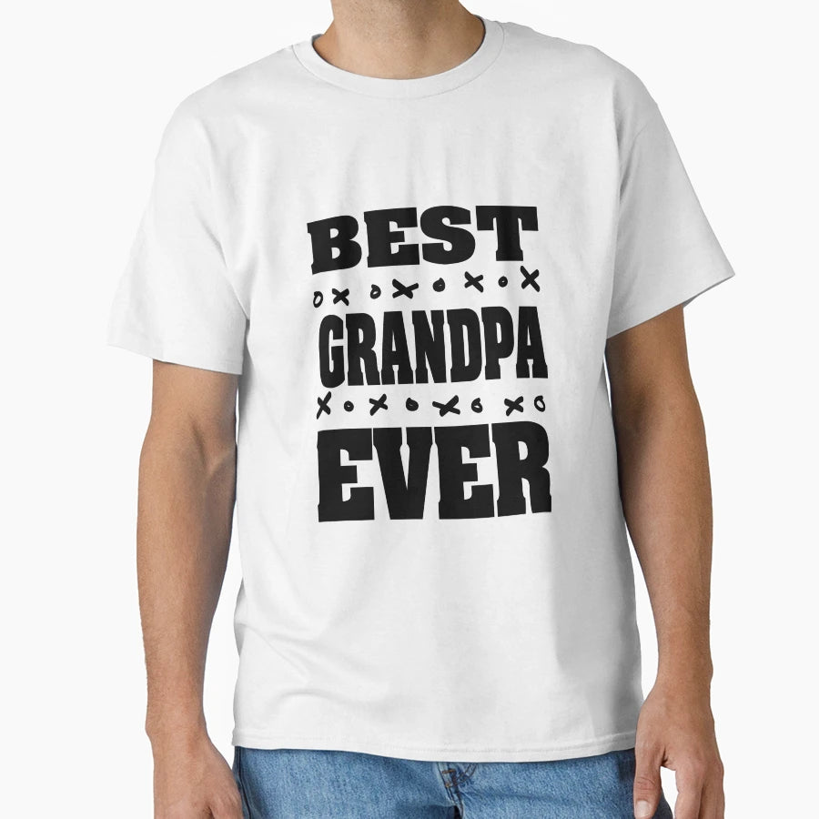 Best Grandpa Ever Awesome Best Gift T-Shirt - Trendy Graphic Men Women - T-Shirt, Sweatshirt, Hoodie