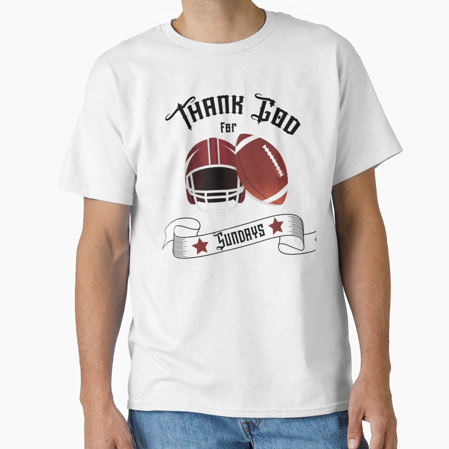American Football Thank God T-Shirt - Casual Everyday Wear for Adults - T-Shirt, Sweatshirt, Hoodie