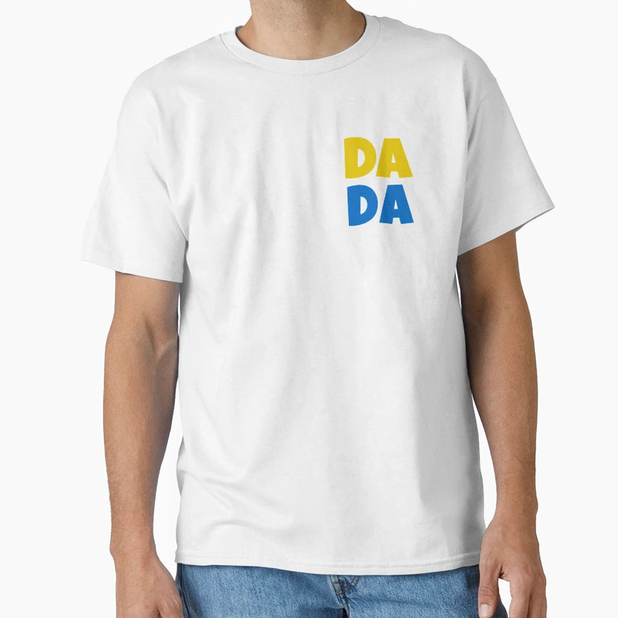 Dada T-Shirt - Graphic Print for Adults - T-Shirt, Sweatshirt, Hoodie