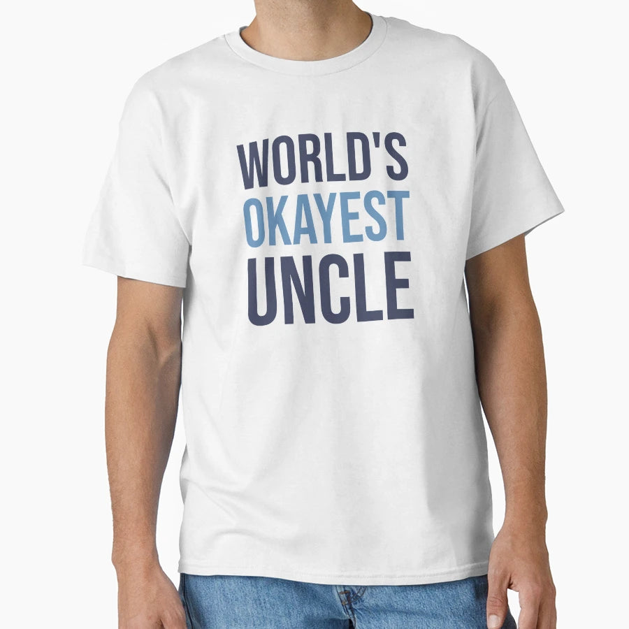 Worlds Okayest Uncle T-Shirt - Minimalist Print for Adults - T-Shirt, Sweatshirt, Hoodie