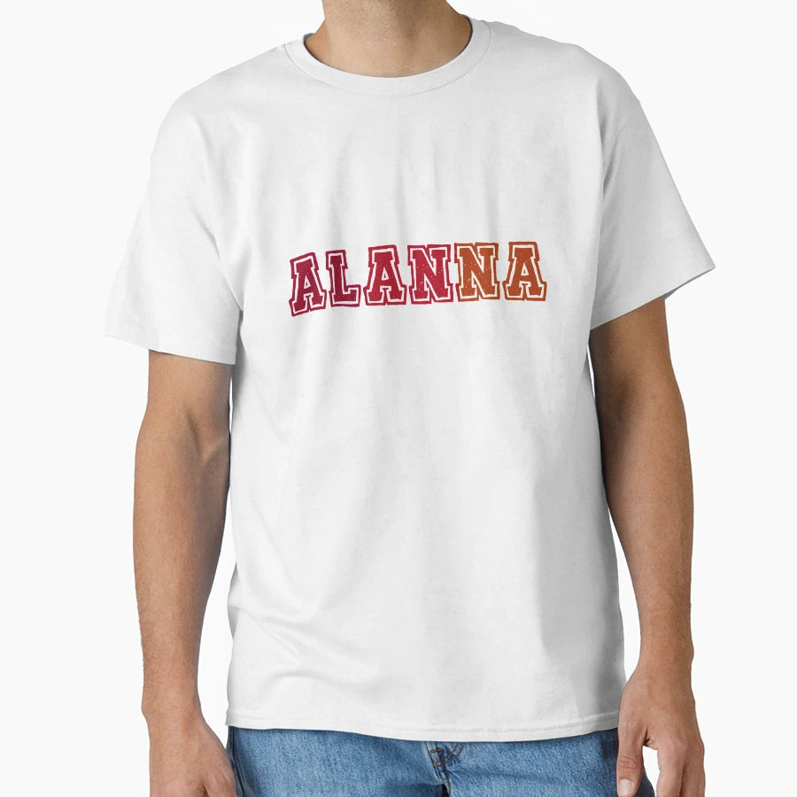 Alanna T-Shirt - Fun Novelty Design Men Women - T-Shirt, Sweatshirt, Hoodie