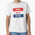 Sundays Are Football T-Shirt - Novelty Apparel Men Women - T-Shirt, Sweatshirt, Hoodie